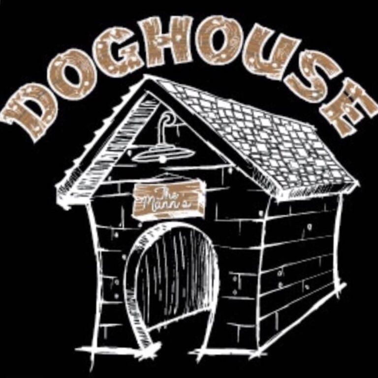 the mann's doghouse